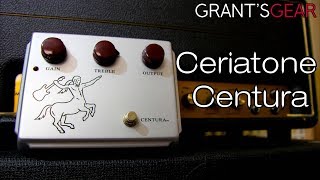 Video thumbnail for Ceriatone Centura Professional Overdrive Review by Grant's Gear