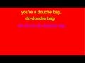 Mr. DoucheBag (Your favorite martian) lyrics ...