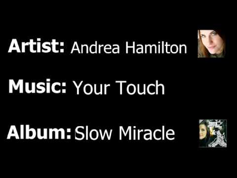 Andrea Hamilton - Your Touch