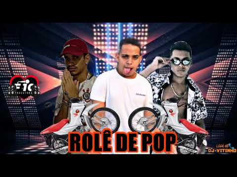 MC POCK DO RECIFE, VITINHO JV E MC LUKINHA - ROLÊ DE POP