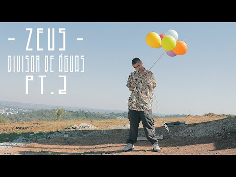 Zeus - Divisor de Águas Pt. II (Clipe Oficial)
