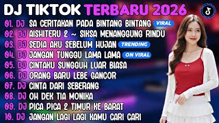 Download lagu DJ TIKTOK TERBARU 2026 | DJ SA CERITAKAN PADA BINTANG BINTANG🎵DJ AISHITERU 2🎵| FULL ALBUM mp3