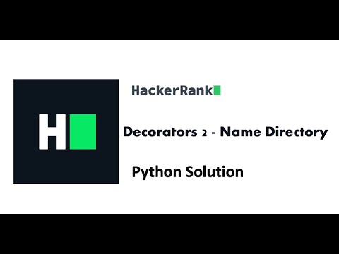 Hackerrank Practice Python 98 Decorators 2 Name Directory
