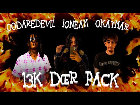 THE 13K DŒR PACK: OODAREDEVIL, 1ONEAM, & OKAYMAR (First Reaction)