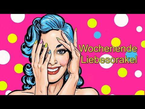 Wochenende Liebesorakel