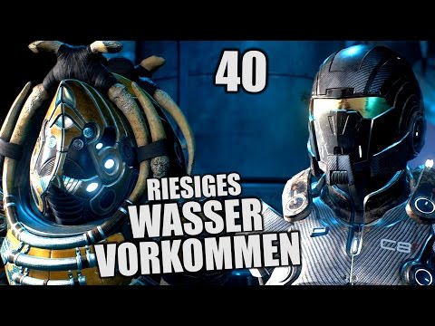 Mass Effect Andromeda Gameplay German - 40 - RIESIGES WASSERVORKOMMEN  | Let's Play Deutsch