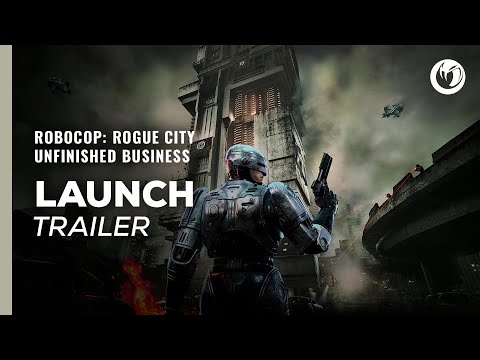 Vorschaubild: RoboCop: Rogue City - Unfinished Business | Launch Trailer