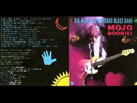 Big Mojo Elem Chicago Blues Band - 1994 - Mojo Man - Lesini Blues Dimitris