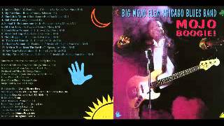 Big Mojo Elem Chicago Blues Band - 1994 - Mojo Man - Lesini Blues Dimitris