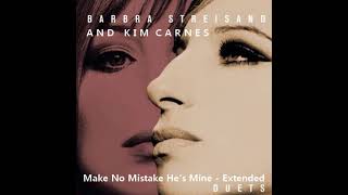 Barbra Streisand - Make No Mistake He's Mine feat - Kim Carnes (Extended   DJ by Anilton)