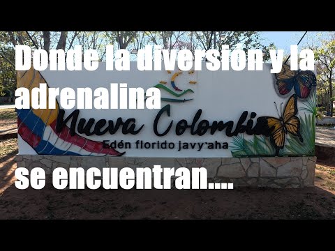 Aprovechando bien el Tiempo | Nueva Colombia 🇨🇴 🇵🇾