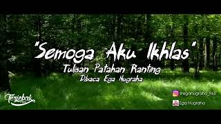 Download lagu Semoga Aku Ikhlas Puisi Patahan Ranting Musikalisa... mp3