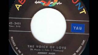 The Voice of Love  (sung by Johnny Nash)