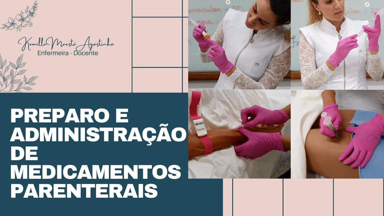 Preparo e administração de medicamentos parenterais - EV, IM e SC
