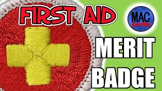 How to get First Aid Merit Badge - Most important in Scouts BSA