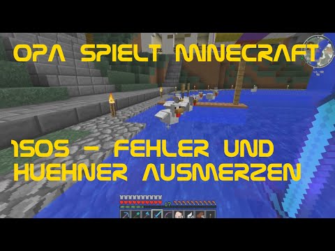 Opa spielt Minecraft 1505 - Fehler und Hühner ausmerzen