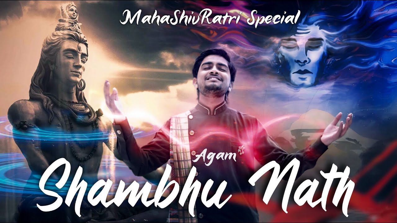 Shambhu Nath Lyrics- Agam Aggarwal | MahaShivRatri 2020 Shambhu Nath Lyrics- Agam Aggarwal | MahaShivRatri 2020