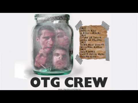 OTG Crew- Intro Outro [Zimnica]
