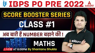IBPS PO PRE 2022 | Score Booster Series Class#1 Maths by Shantanu Shukla
