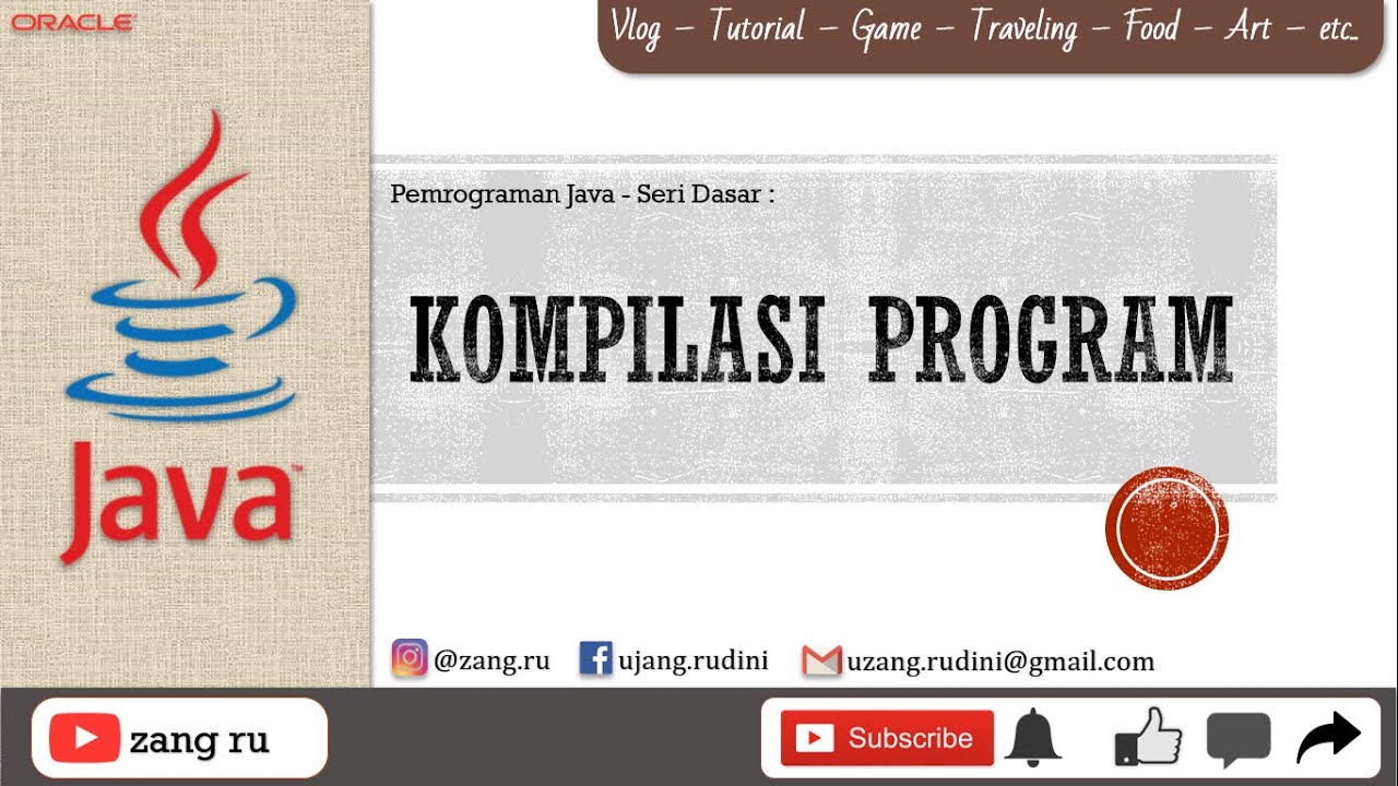 02. Kompilasi Program - Seri Dasar Pemrograman Java | Bahasa Indonesia