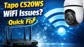 Tapo C520WS Won't Connect to WiFi? Try This