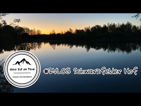 #2VLOG Schwarzfelder Hof
