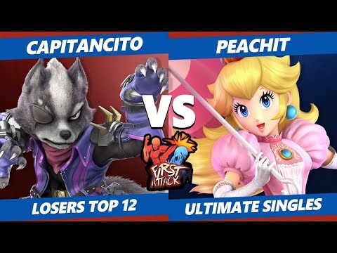 First Attack 2019 SSBU - Capitancito (Wolf) Vs. PC | PeachIt (Peach) Smash Ultimate Losers Top 12