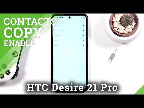 How to Copy Contacts in HTC Desire 21 Pro – Transfer Phone Numbers