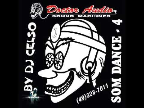 DJ CELSO - DOCTOR AUDIO 04 COMPLETO