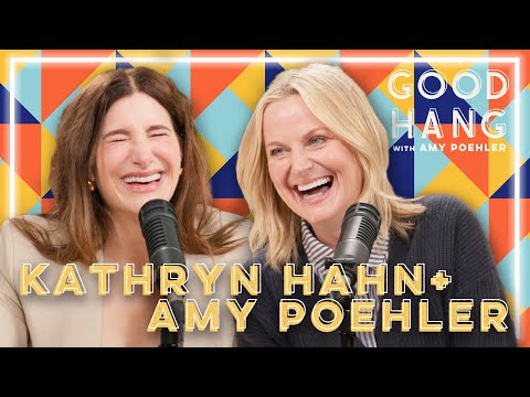 Kathryn Hahn | Good Hang with Amy Poehler