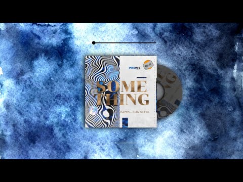 Dazed, Juan Dileju - Something