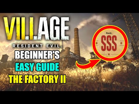 How To Get SSS Rank in The Factory II as Ethan - Resident Evil Village Mercenaries Guide