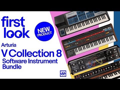 First Look: Arturia V Collection 8, New Instruments Overview