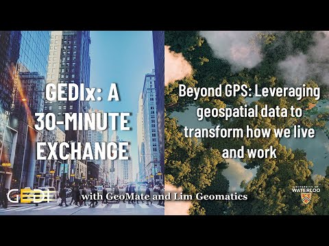 GEDIx: A 30 minute Exchange with GeoMate and Lim Geomatics