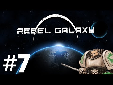 Let's Play Rebel Galaxy (UPDATED) - AI - Part 7