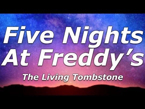 The Living Tombstone - Five Nights At Freddy's (Lyrics) - "Is this where you wanna be?"