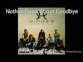 Nothin' Good About Goodbye by Hinder (Clean Edit)