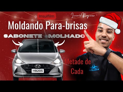 ESPECIAL DE NATAL- Moldando Para-brisas no Sabonete X Molhado - Carro HB20 | Luciano Nogueira