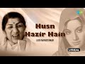 Husn Hazir Hain Lyrical Lata Mangeshkar Ranjeeta Kaur Madan Mohan Old Hindi Song