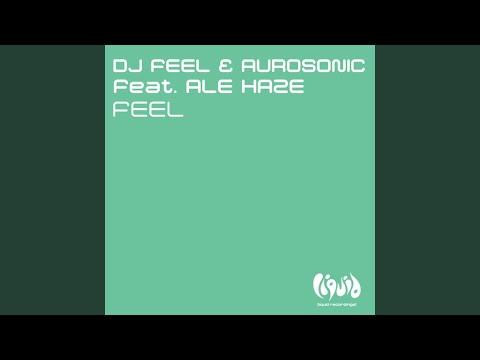 Feel (feat. Ale Haze) (Abstract Vision and Elite Electronic Remix)