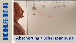 Abscherung | Scherspannung berechnen | Festigkeitslehre | einschnittig | zweischnittig