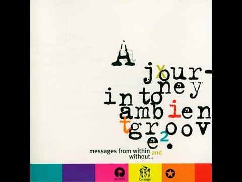 A Journey Into Ambient Groove, Volume 2 (1995)