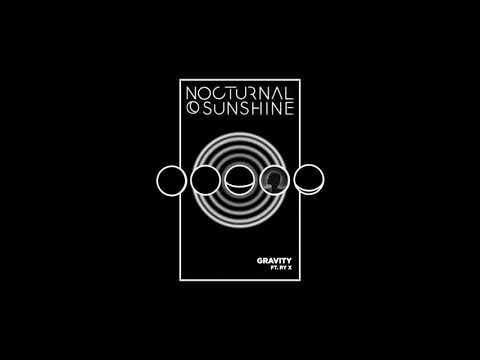 Nocturnal Sunshine - Gravity ft. RY X (Official Audio)