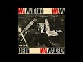 Mal Waldron - All Alone