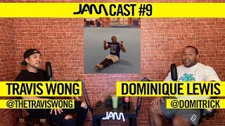 SEATED BACKFLIPS &amp; GOING VIRAL - JAMCast #9 - DOMINIQUE LEWIS