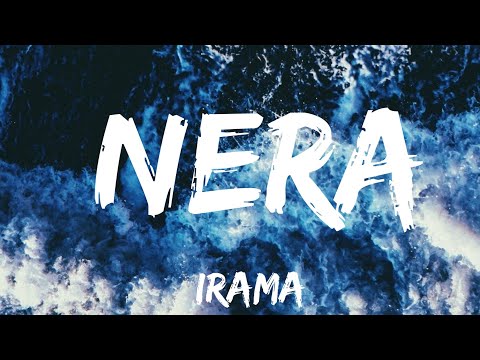 •Irama• Nera (lyrics)