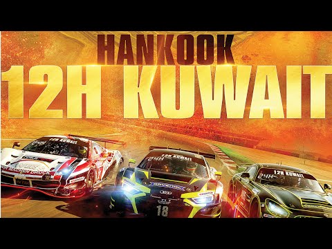 Hankook 12H KUWAIT 2022 - Race