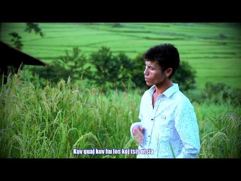 ib sij huam xyooj koj ua ib siab lawm tiag hmong new song 2020