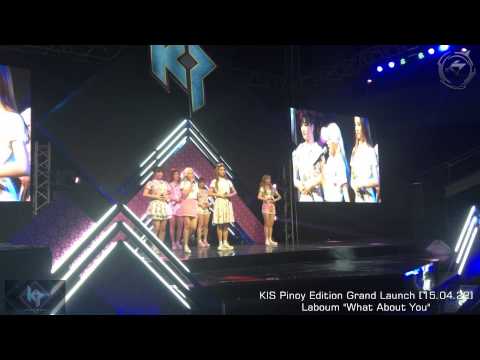 Laboum "What About You" on KIS Pinoy Edition Grand Launch