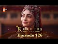 Kurulus Osman Urdu - Season 4 Episode 126